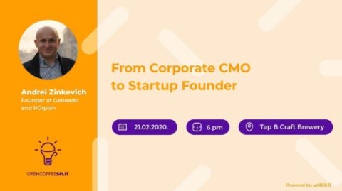 Open Coffee #123 - Andrei Zinkevich – From Corporate CMO to Startup Founder - Split