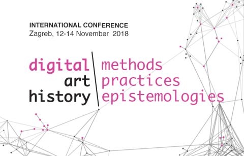 Digitalna povijest umjetnosti - metode, prakse, epistemiologija - Zagreb