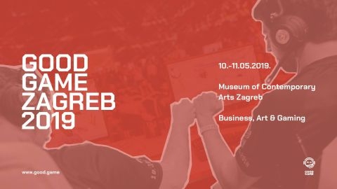 Good Game Zagreb 2019 - Zagreb