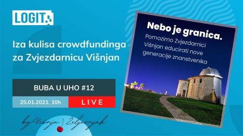 Buba u uho #12: Iza kulisa crowdfunding kampanje za Zvjezdarnicu Višnjan - ONLINE