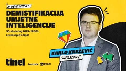 51. Tinel Meetup: Demistifikacija umjetne inteligencije - Split