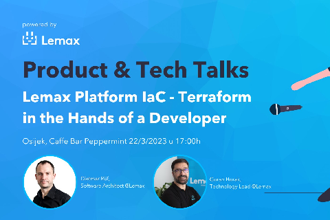 Lemax Platform IaC - Terraform in the Hands of a Developer - Osijek