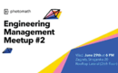 Engineering Management Meetup #2 - Zagreb | rep.hr